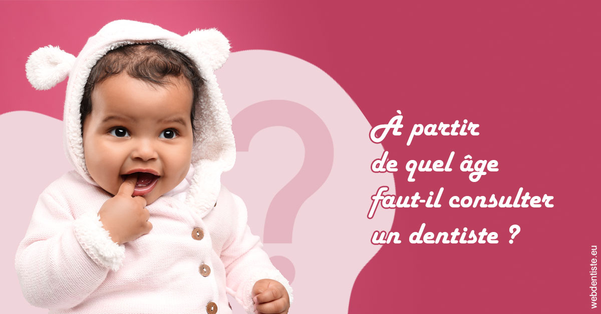 https://selarl-dr-fauquet-roure-coralie.chirurgiens-dentistes.fr/Age pour consulter 1